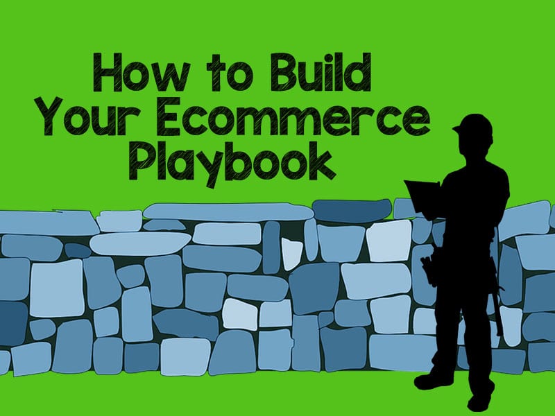 Man supervizing a wall construction to illustrate how to build your ecommerce playbook