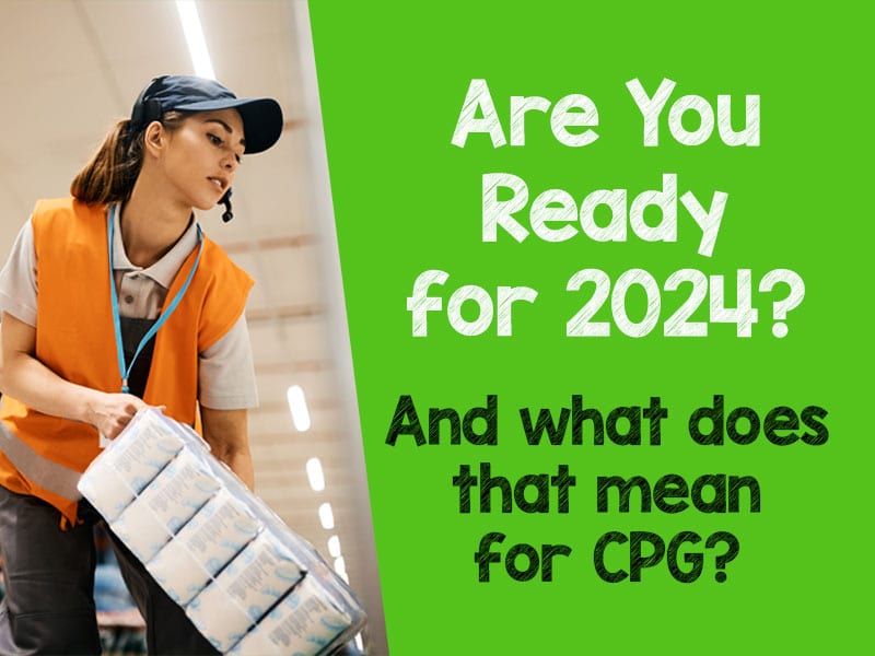 warehouse worker stacking goods to illustrate ready for 2024 in the CPG world